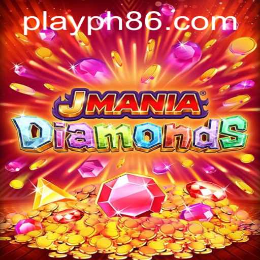 Exploring the Thrills of JManiaDiamonds on PlayPH